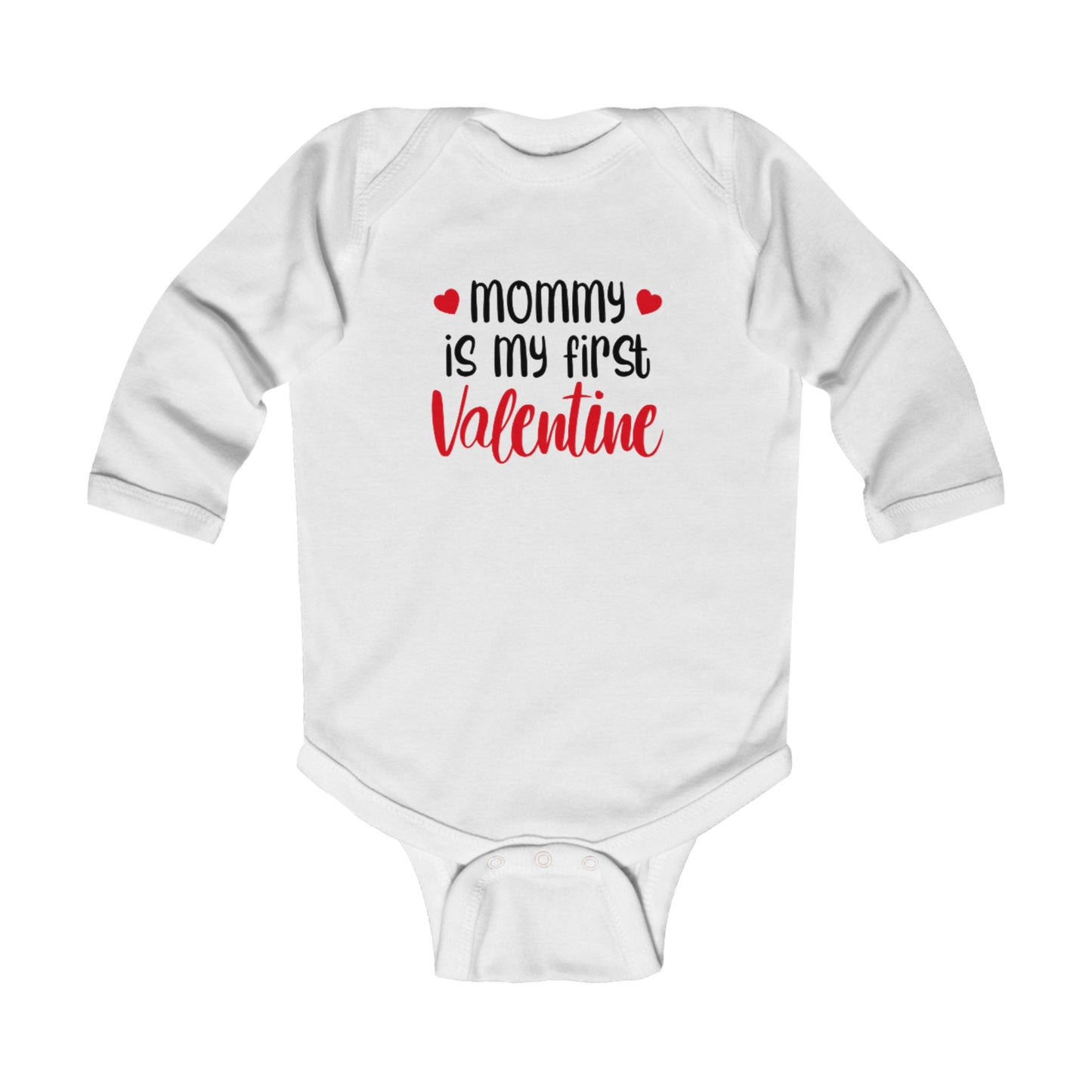 Infant Bodysuit - "Mommy Is My First Valentine" Long Sleeve Baby Valentine Onesie