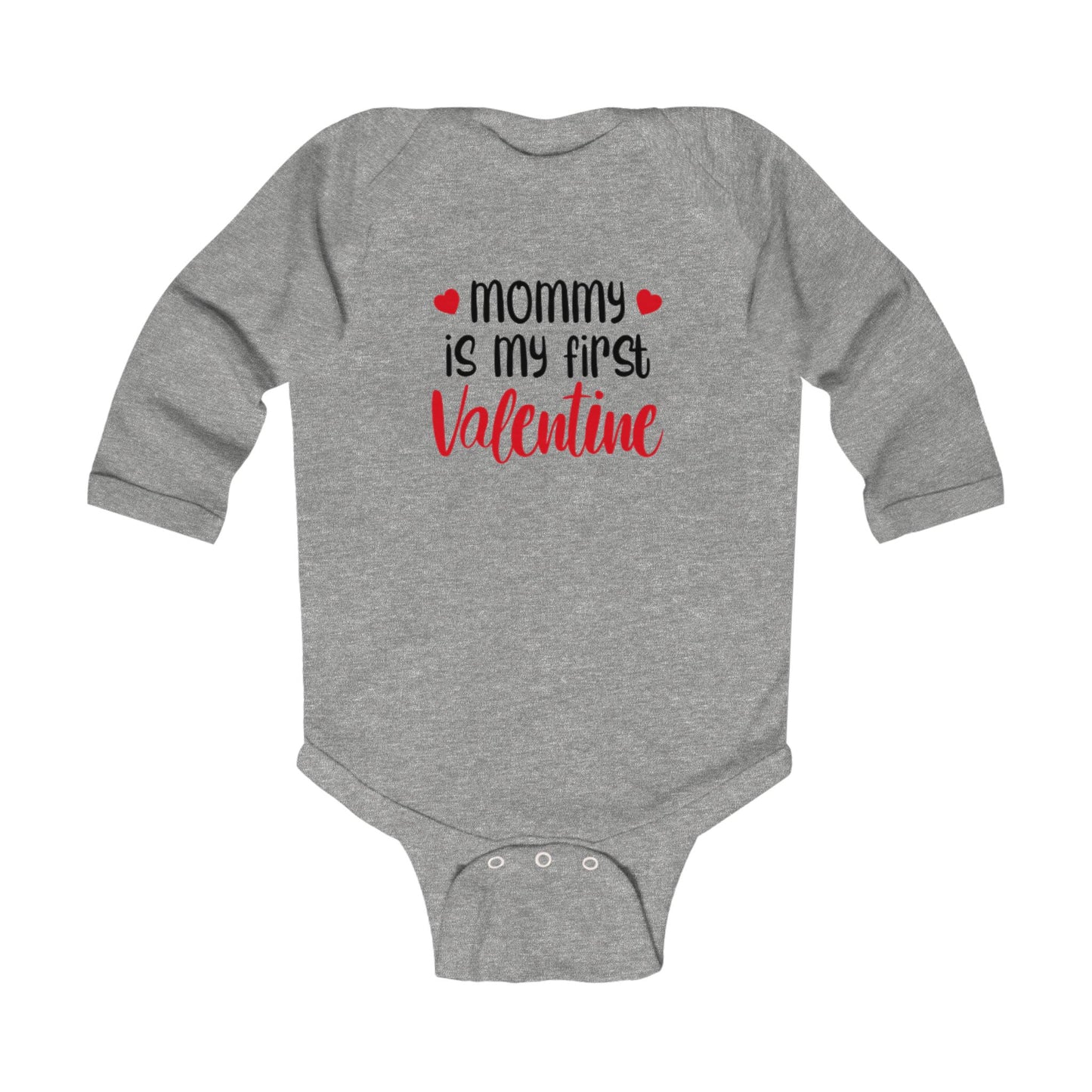 Infant Bodysuit - "Mommy Is My First Valentine" Long Sleeve Baby Valentine Onesie
