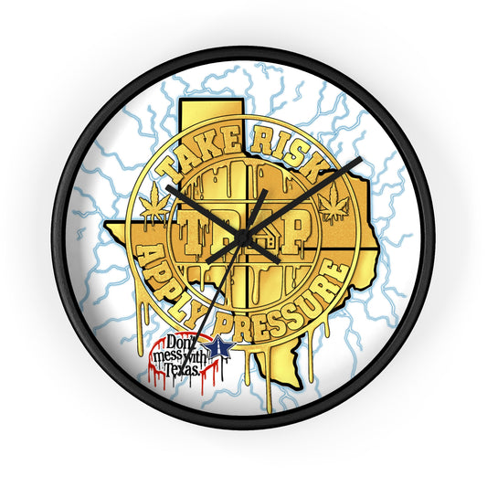 Take Risk Apply Pressure Wall Clock — Bold Texas Drip Graphic Timepiece