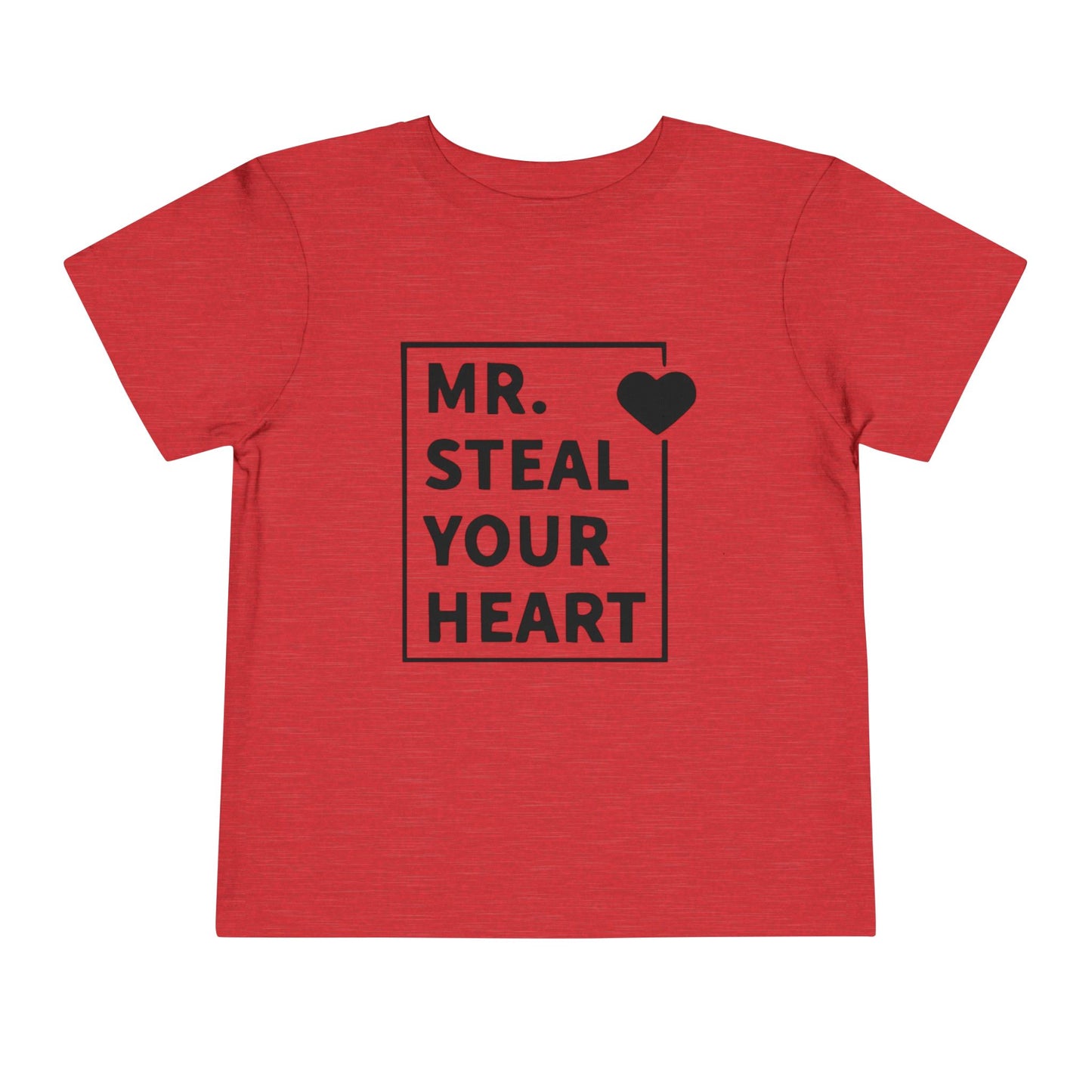 Toddler Tee — "Mr. Steal Your Heart" Graphic Shirt