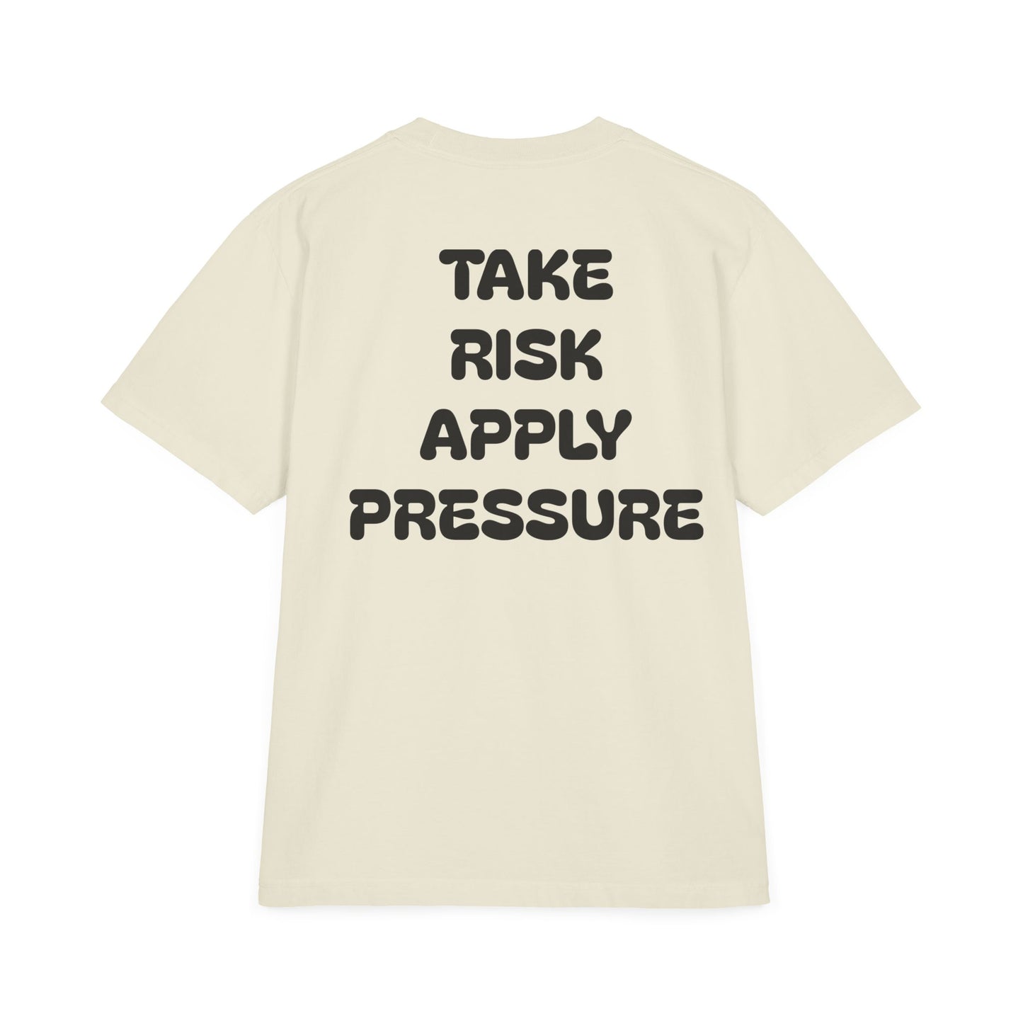 T-Shirt — 'Take Risk Apply Pressure' Graphic Tee (Founding Fathers Design)