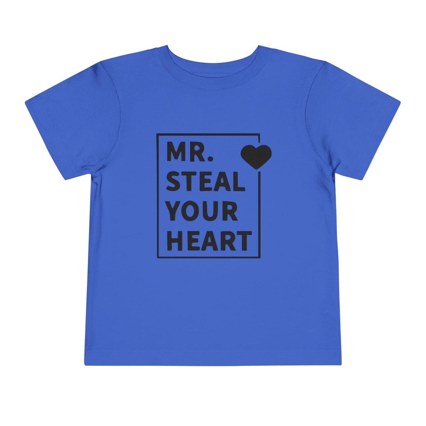 Toddler Tee — "Mr. Steal Your Heart" Graphic Shirt