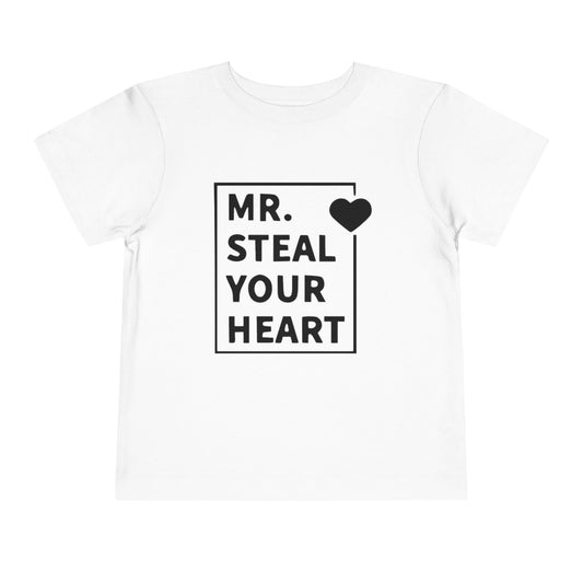 Toddler Tee — "Mr. Steal Your Heart" Graphic Shirt