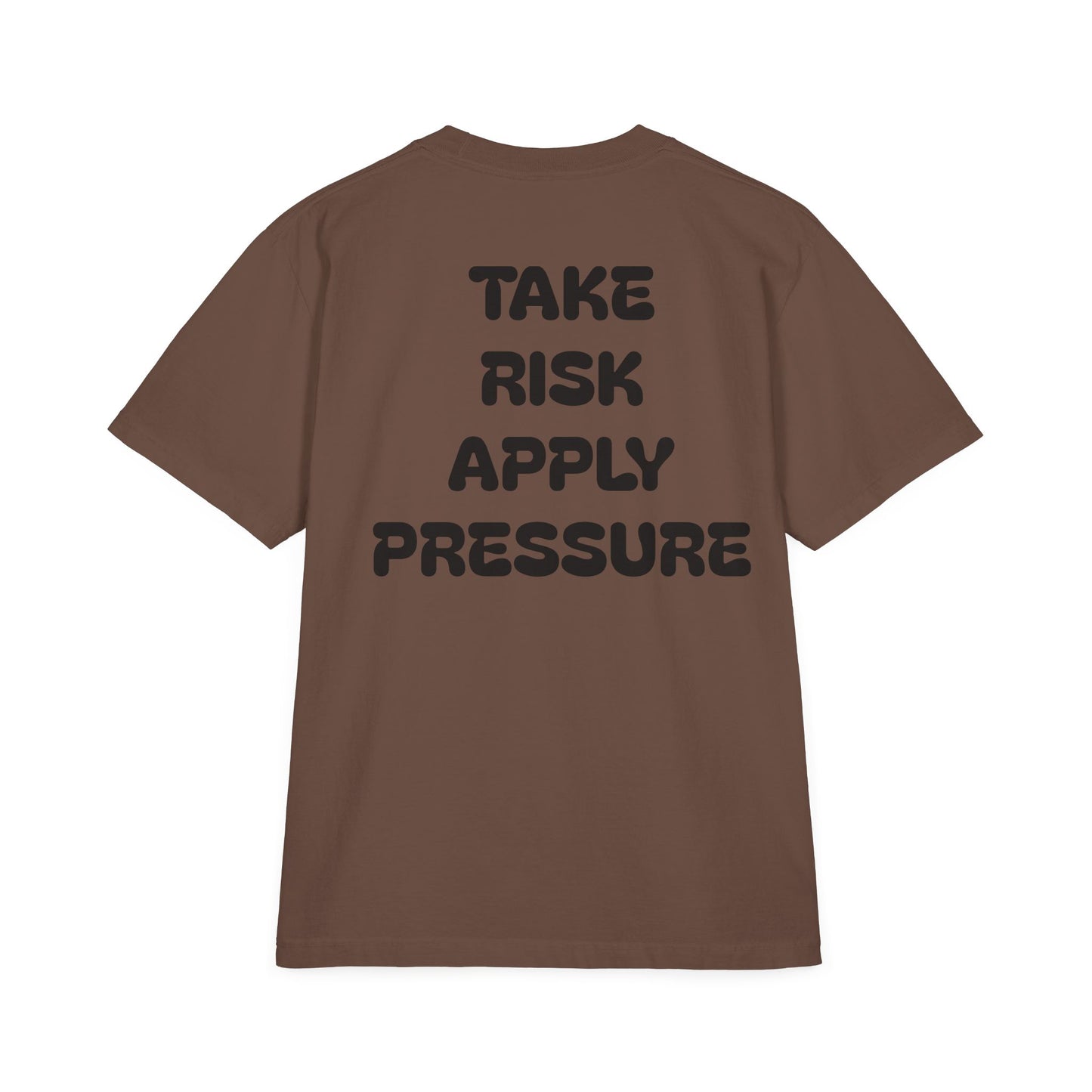 T-Shirt — 'Take Risk Apply Pressure' Graphic Tee (Founding Fathers Design)