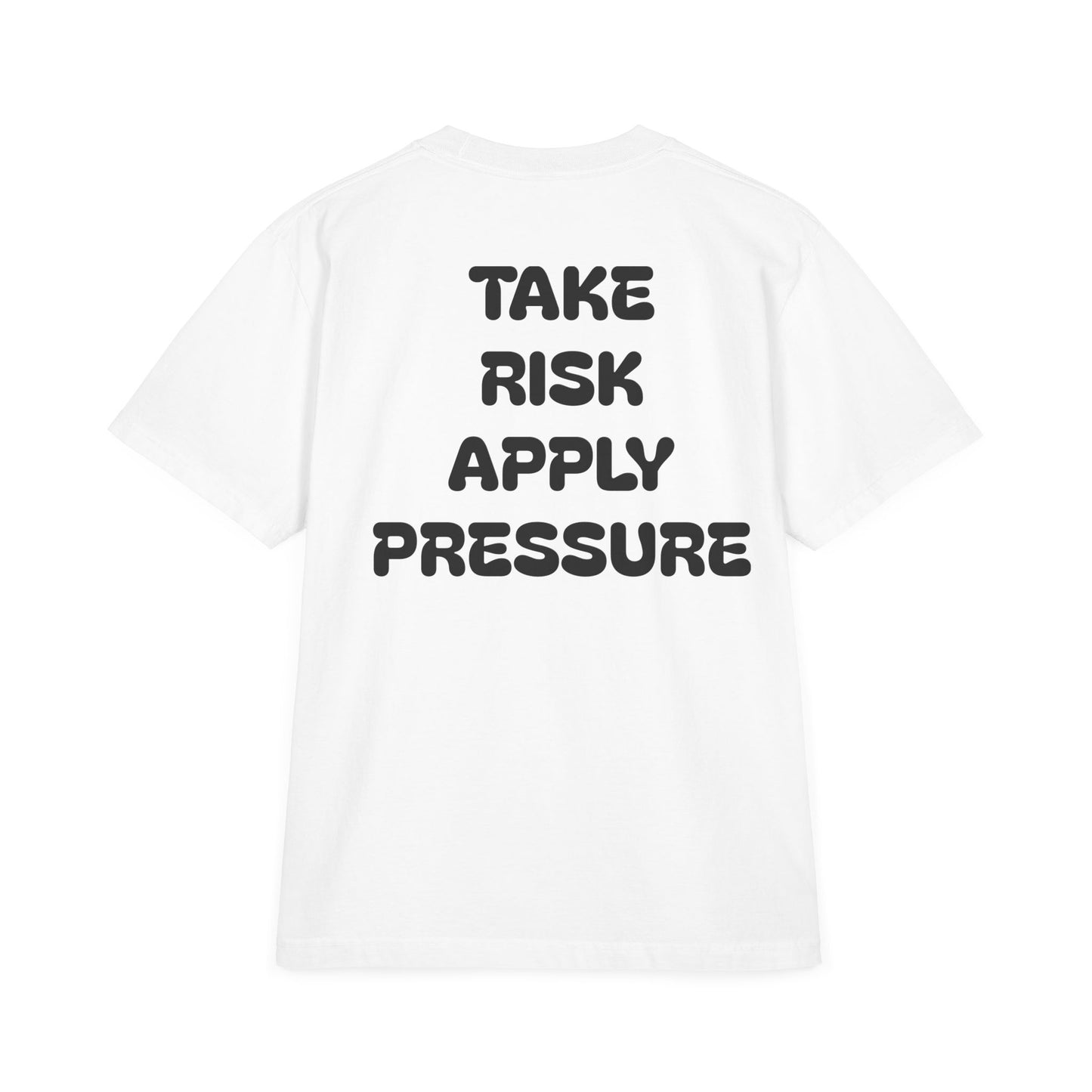 T-Shirt — 'Take Risk Apply Pressure' Graphic Tee (Founding Fathers Design)